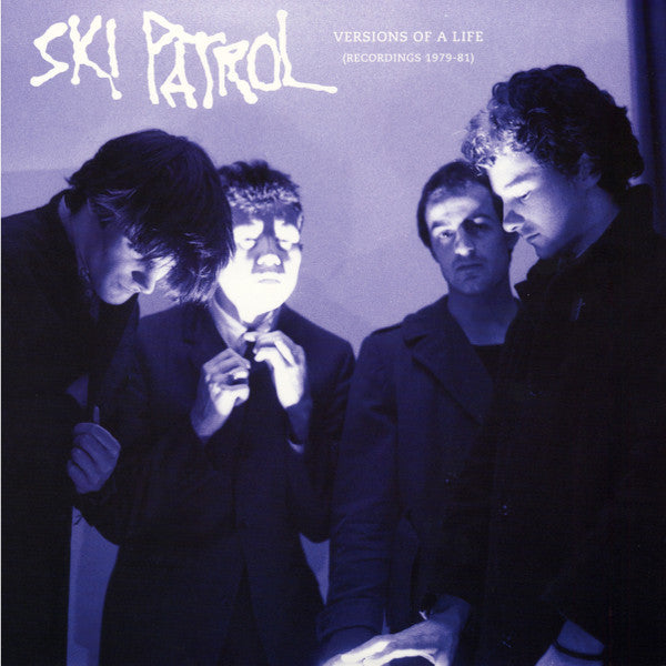 Ski Patrol – Versions Of A Life