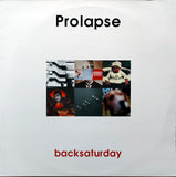 Prolapse - Back Saturday