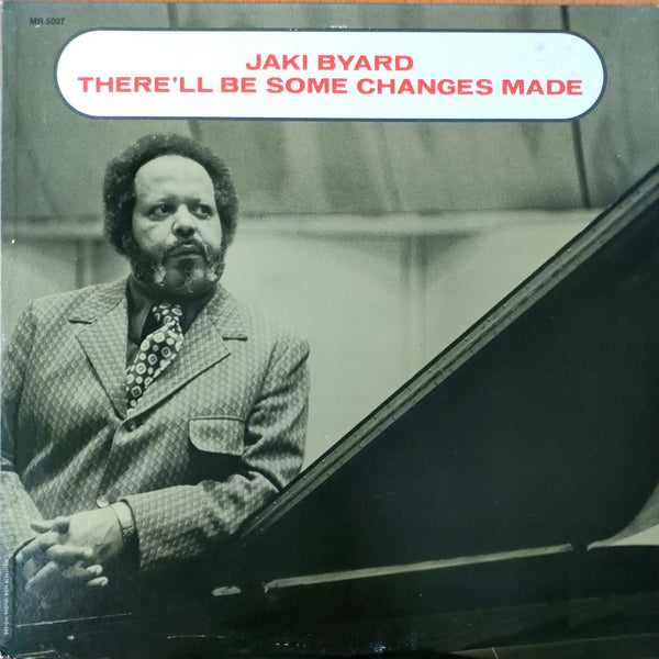 Jaki Byard - There'll Be Some Changes Made