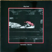 Play Dead - Sacrosanct Pale Fire