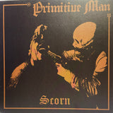 Primitive Man - Scorn