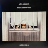After Argument - This Is Not Your Game