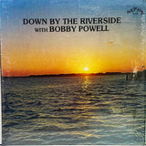 Bobby Powell - Down By the Riverside