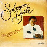 Solomon Burke - Lord I Need a Miracle Right Now