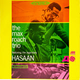 The Max Roach Trio - Featuring Legendary Hasaan
