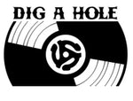 Dig a Hole Records